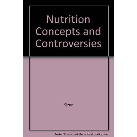 Pre-Owned Nutrition Concepts and Controversies (Paperback) 0314036466 9780314036469