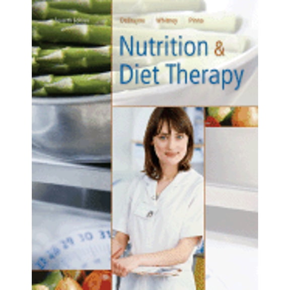 Nutrition & Diet Therapy (Paperback) by Linda Kelly DeBruyne, Kathryn Pinna, Ellie Whitney
