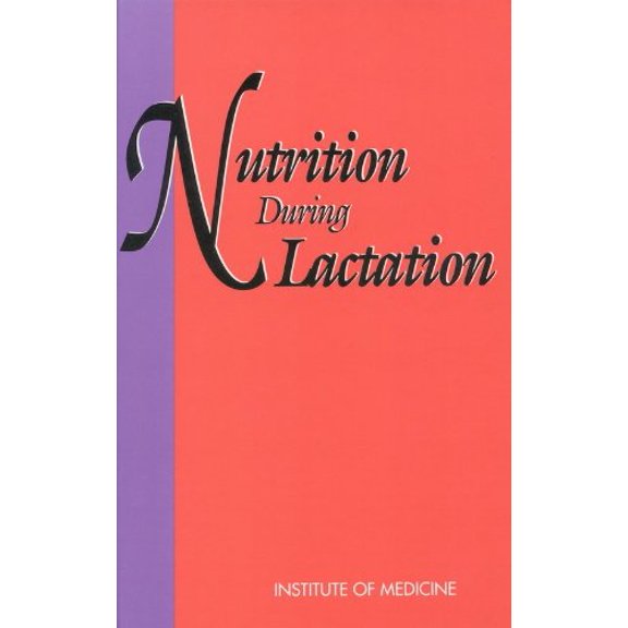 Pre-Owned Nutrition During Lactation (Paperback) 0309043913 9780309043915