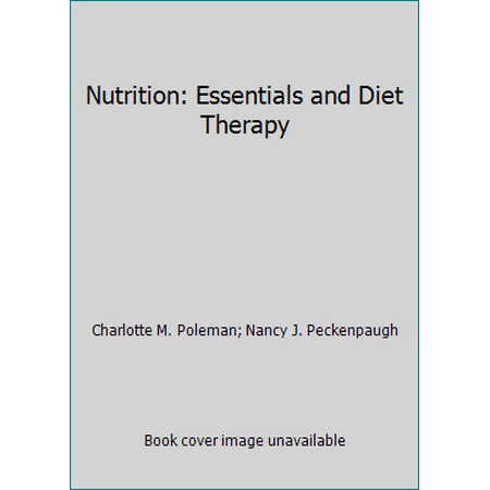 Nutrition: Essentials and Diet Therapy, Used [Paperback]