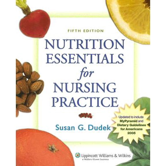 Pre-Owned Nutrition Essentials for Nursing Practice : Fifth Edition Revised (05/2006) (Edition 5) (Paperback)