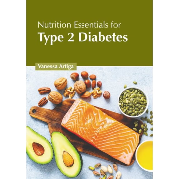 Nutrition Essentials for Type 2 Diabetes (Hardcover)