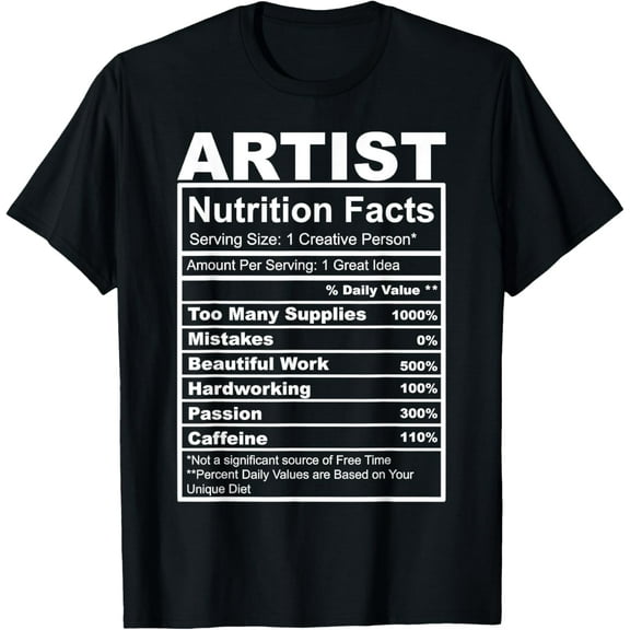 Nutrition Facts Artist T-Shirt