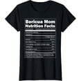 thumbnail image 1 of Nutrition Facts Boricua Mom Shirt - Funny Puerto Rico Tshirt, 1 of 3