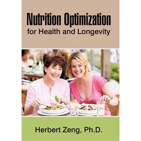 Nutrition Optimization for Health and Longevity (Hardcover)