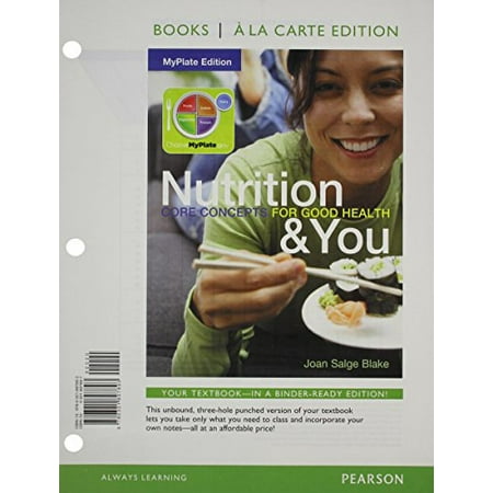 Pre-Owned Nutrition & You: MyPlate Edition : Core Concepts for Good Health