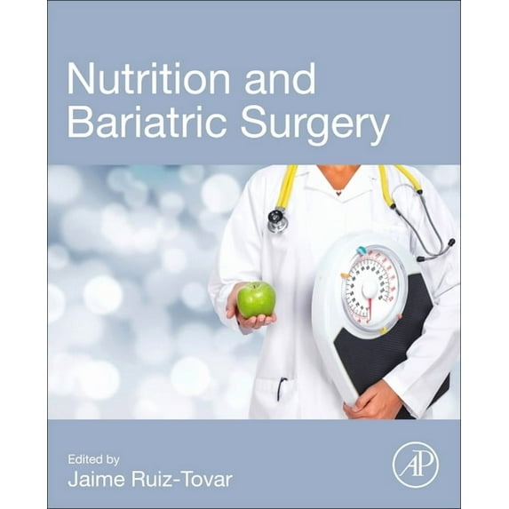 Nutrition and Bariatric Surgery, (Paperback)