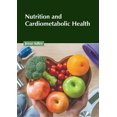 thumbnail image 1 of Nutrition and Cardiometabolic Health (Hardcover), 1 of 1