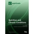 thumbnail image 1 of Nutrition and Chronic Conditions, (Paperback), 1 of 1