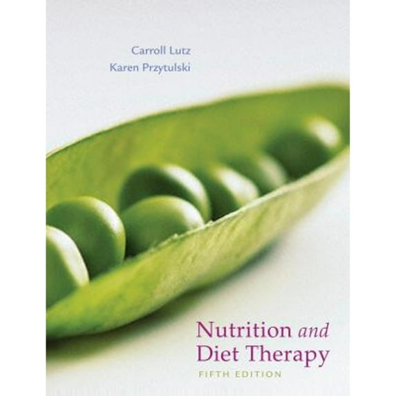 Nutrition and Diet Therapy, Lutz MA RN, Carroll A., Przytulski MS RD, Karen Rutherford
