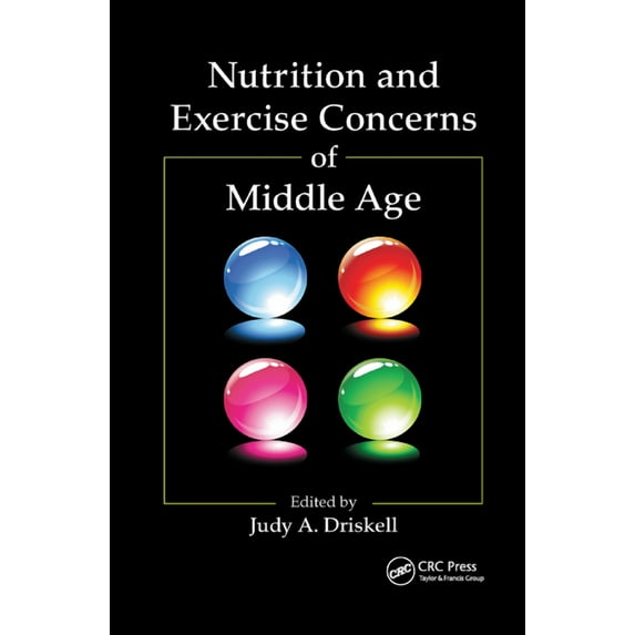 Nutrition and Exercise Concerns of Middle Age, (Paperback)