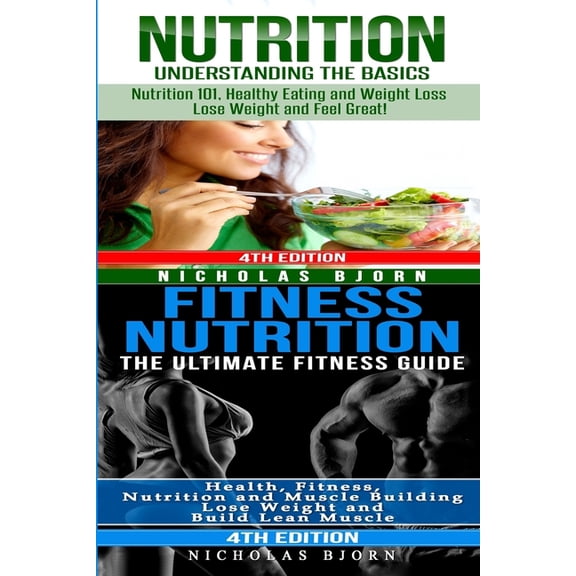 Nutrition and Fitness Nutrition