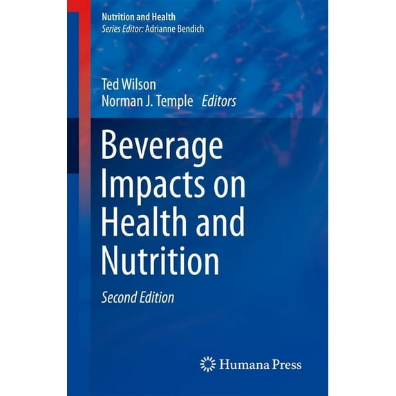 Nutrition and Health Beverage Impacts on Health and Nutrition, (Paperback)