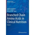 thumbnail image 1 of Nutrition and Health Branched Chain Amino Acids in Clinical Nutrition: Volume 1, (Hardcover), 1 of 1