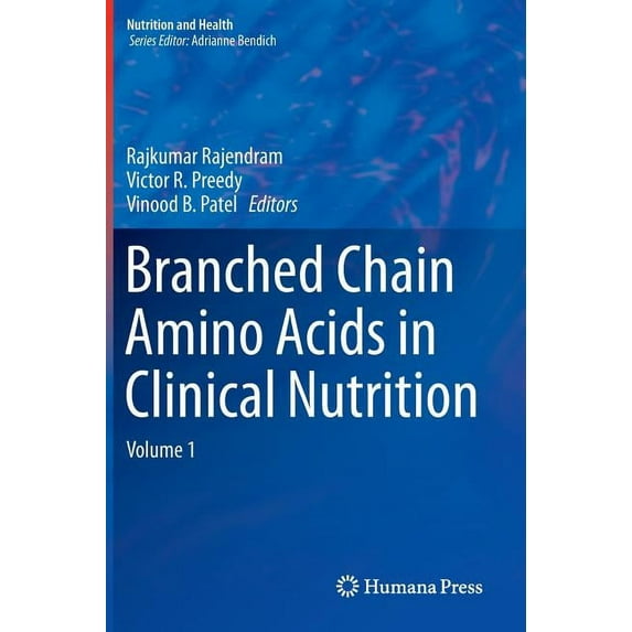 Nutrition and Health Branched Chain Amino Acids in Clinical Nutrition: Volume 1, (Hardcover)