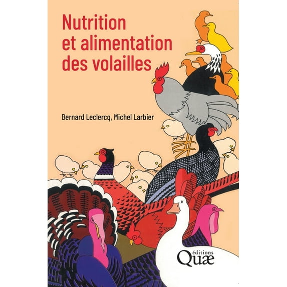 Nutrition et alimentation des volailles, (Paperback)