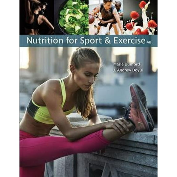 Nutrition for Sport and Exercise (Paperback) by Marie Dunford, J Andrew Doyle