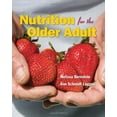thumbnail image 1 of Pre-Owned Nutrition for the Older Adult (Paperback) 0763736244 9780763736248, 1 of 1