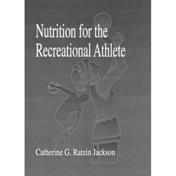 Pre-Owned Nutrition for the Recreational Athlete: 5 (Nutrition in Exercise & Sport) Hardcover