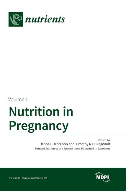 Nutrition in Pregnancy: Volume I, (Hardcover)