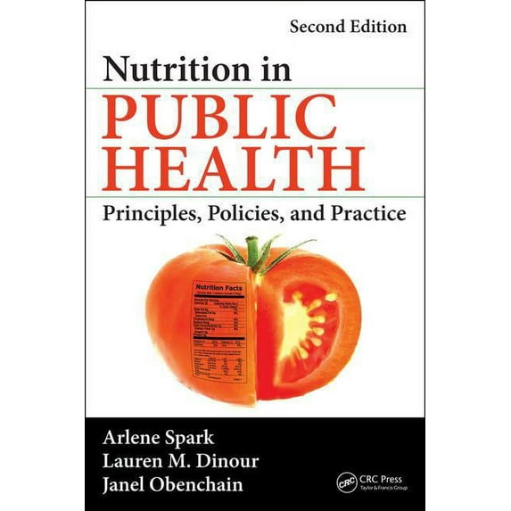 Nutrition in Public Health: Principles, Policies, and Practice, Second Edition (Hardcover)