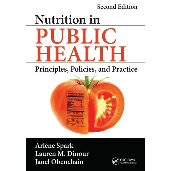 Nutrition in Public Health: Principles, Policies, and Practice, Second Edition, (Paperback)