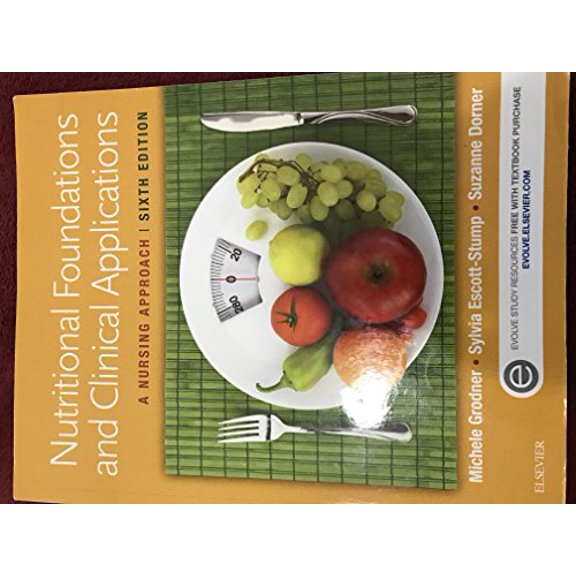 Pre-Owned Nutritional Foundations and Clinical Applications: A Nursing Approach, 9780323242103, 0323242103, Paperback, 6 edition