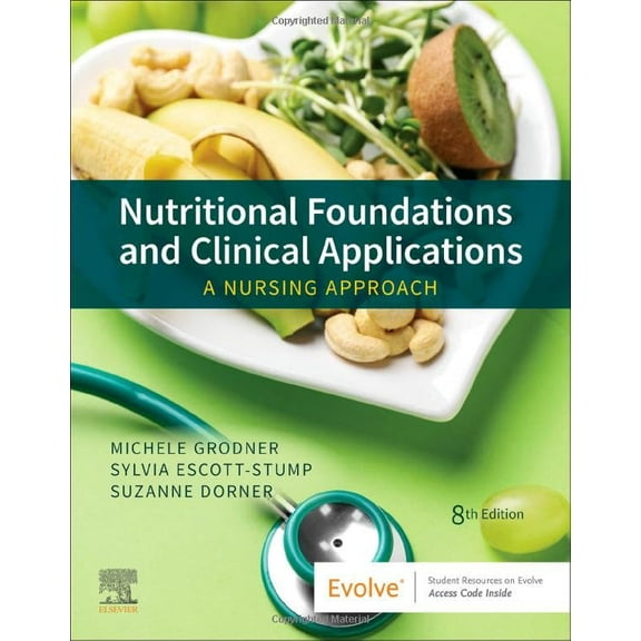 Pre-Owned Nutritional Foundations and Clinical Applications: A Nursing Approach