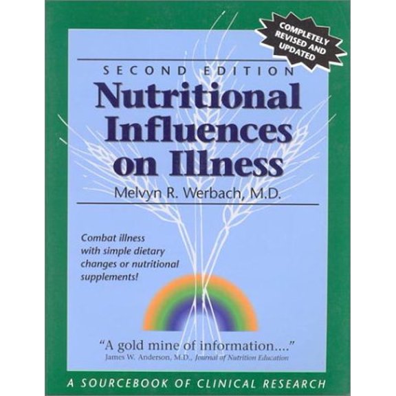 Pre-Owned Nutritional Influences on Illness: A Sourcebook of Clinical Research (Paperback) 0961855053 9780961855055