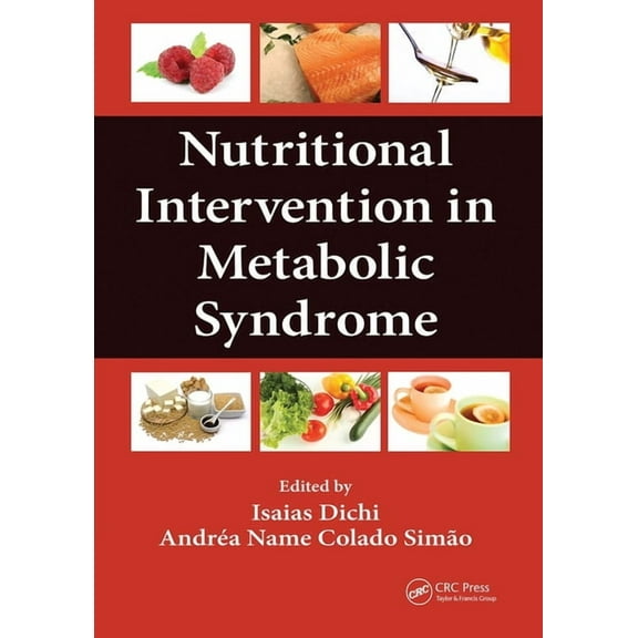 Nutritional Intervention in Metabolic Syndrome, (Paperback)
