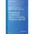 thumbnail image 1 of Nutritional Neurosciences Nutraceuticals for Alzheimer's Disease: A Promising Therapeutic Approach, (Hardcover), 1 of 1