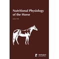 thumbnail image 1 of Nutritional Physiology of the Horse, (Paperback), 1 of 1