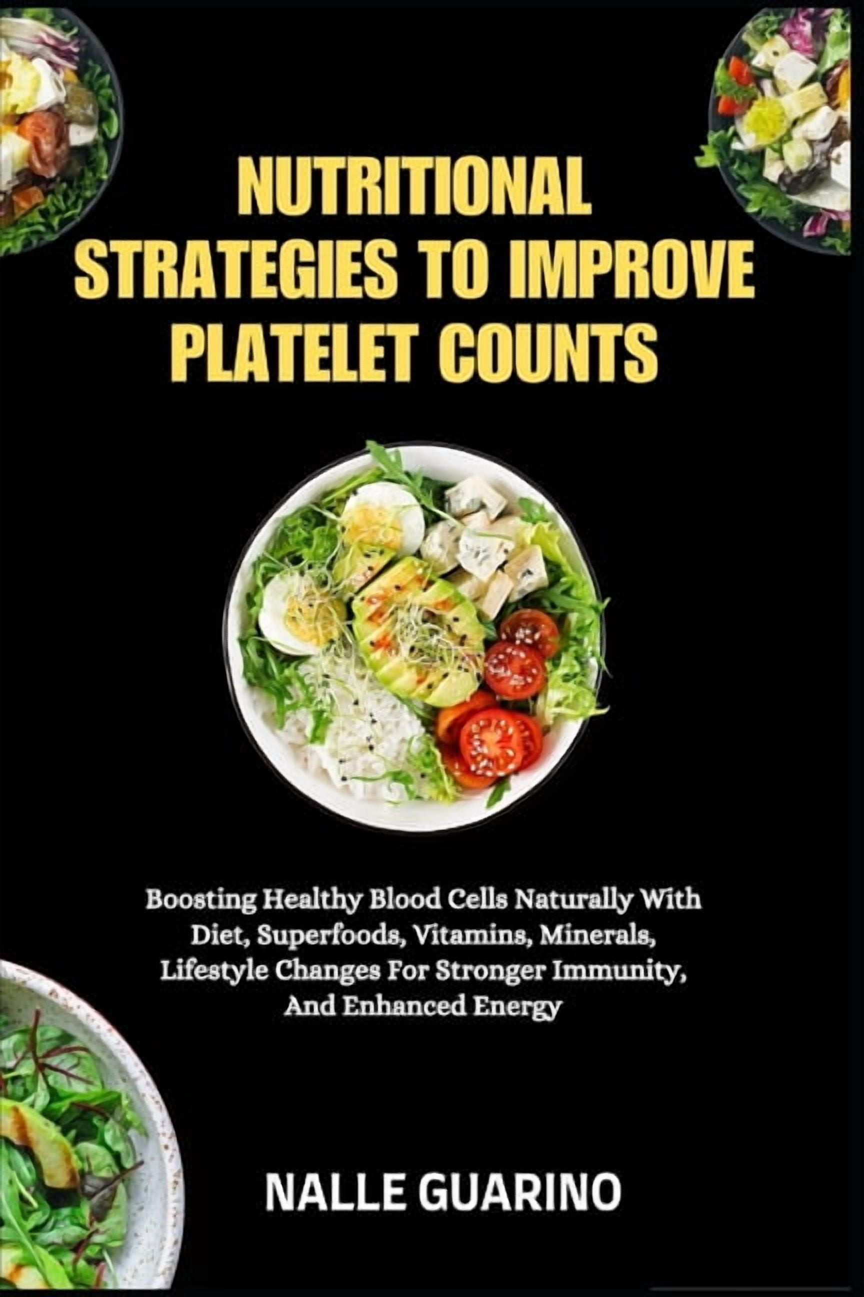 Nutritional Strategies to Improve Platelet Counts: Boosting Healthy ...