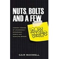 thumbnail image 1 of Pre-Owned Nuts, Bolts and a Few Loose Screws (Hardcover) 9781932226782, 1 of 1