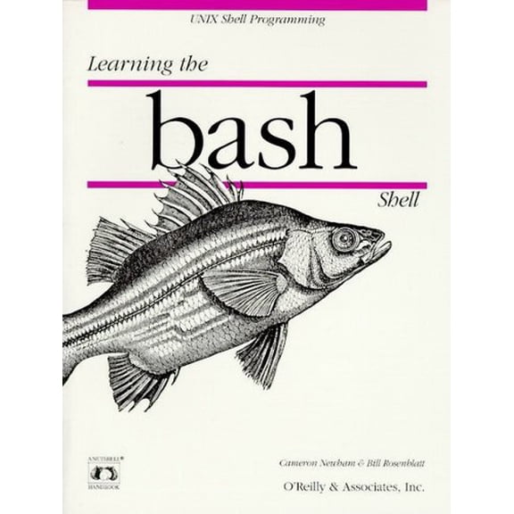 Pre-Owned Learning the bash Shell (Nutshell Handbooks) (Paperback) 156592147X 9781565921474