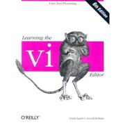 Nutshell Handbooks Learning the VI Editor Edition 6 Paperback