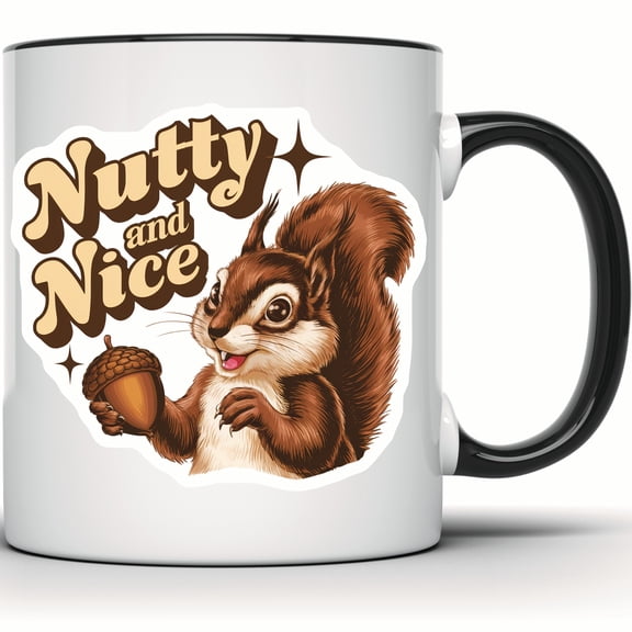Nutty and Nice Squirrel Mug - Cute Animal Coffee Mug, Funny Gift, Acorn Loving Woodland Creature, Unique Design - 11 Ounce Black Rim Handle Novelty Coffee Cup - WMUG0811-Black Rim