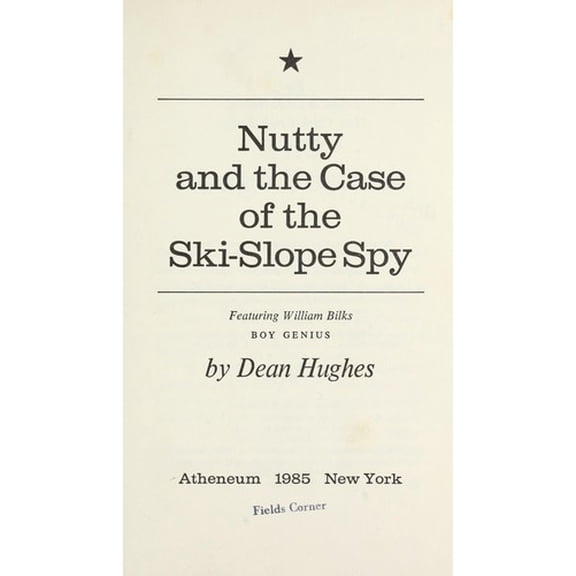 Pre-Owned Nutty and the Case of Ski-Slope Spy 9780689311260 /