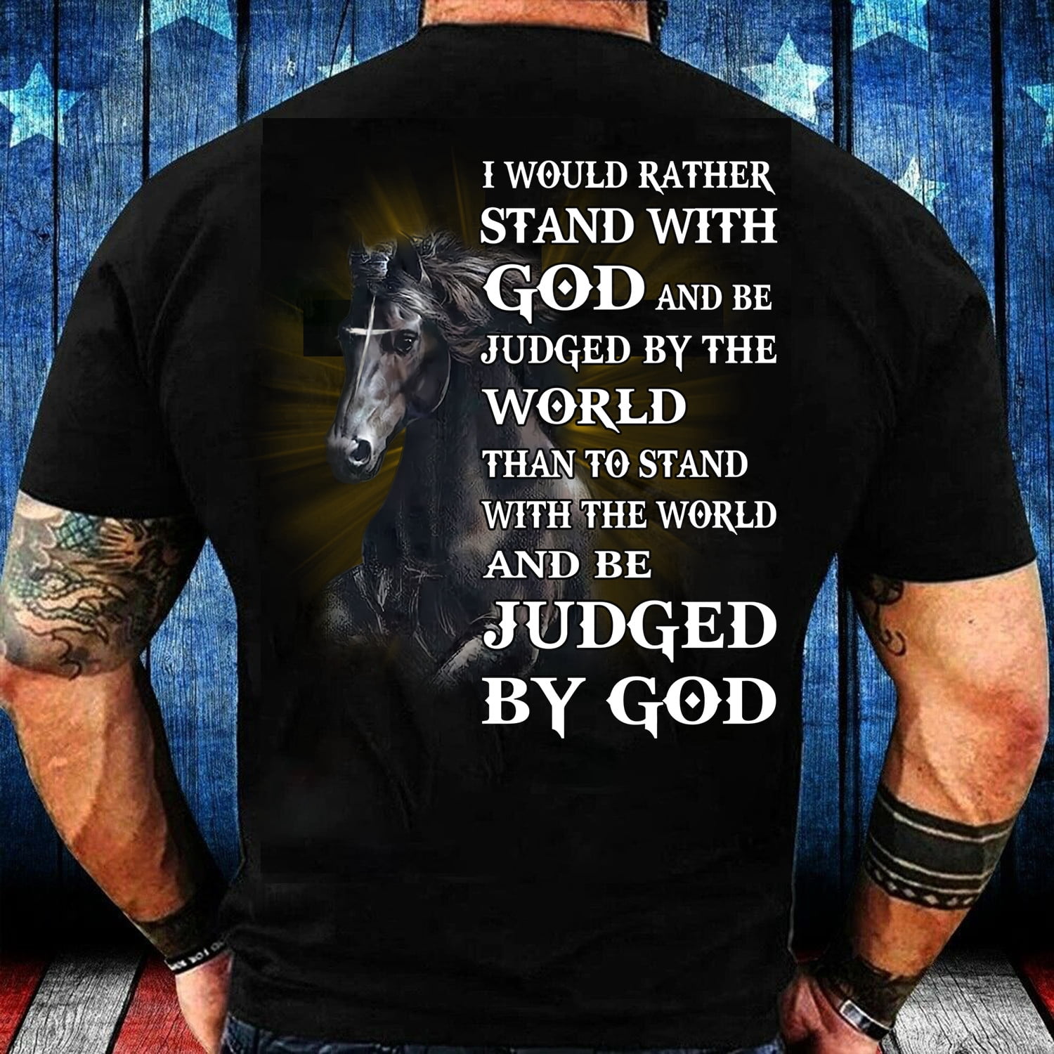 Nuvello I Would Rather Stand With God Be Judged By The World Horse T ...