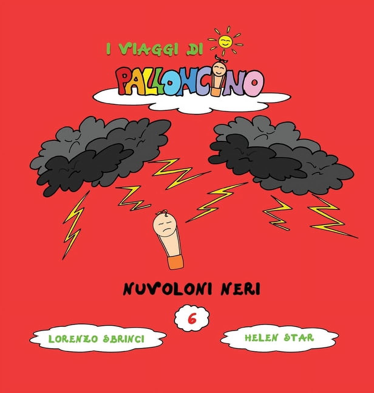 I Viaggi Di Palloncino Nuvoloni Neri, Book 6, (Hardcover)