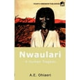 thumbnail image 1 of Nwulari; A Human Tragedy, (Paperback), 1 of 1