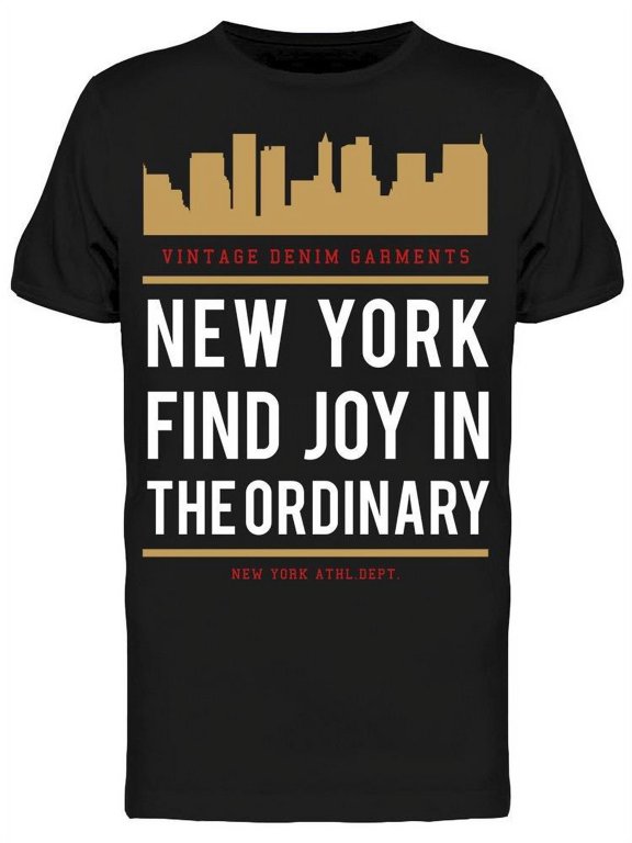 Ny Find Joy In The Ordinary T-Shirt Men -Image by Shutterstock, Male Small