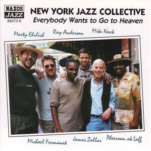 Ny Jazz Collective - Everybody Wants To Go To Heaven - Music & Performance - CD