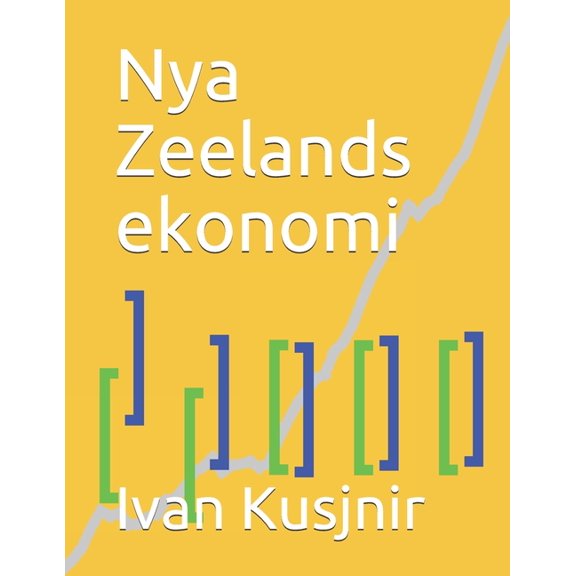 Nya Zeelands ekonomi (Paperback)