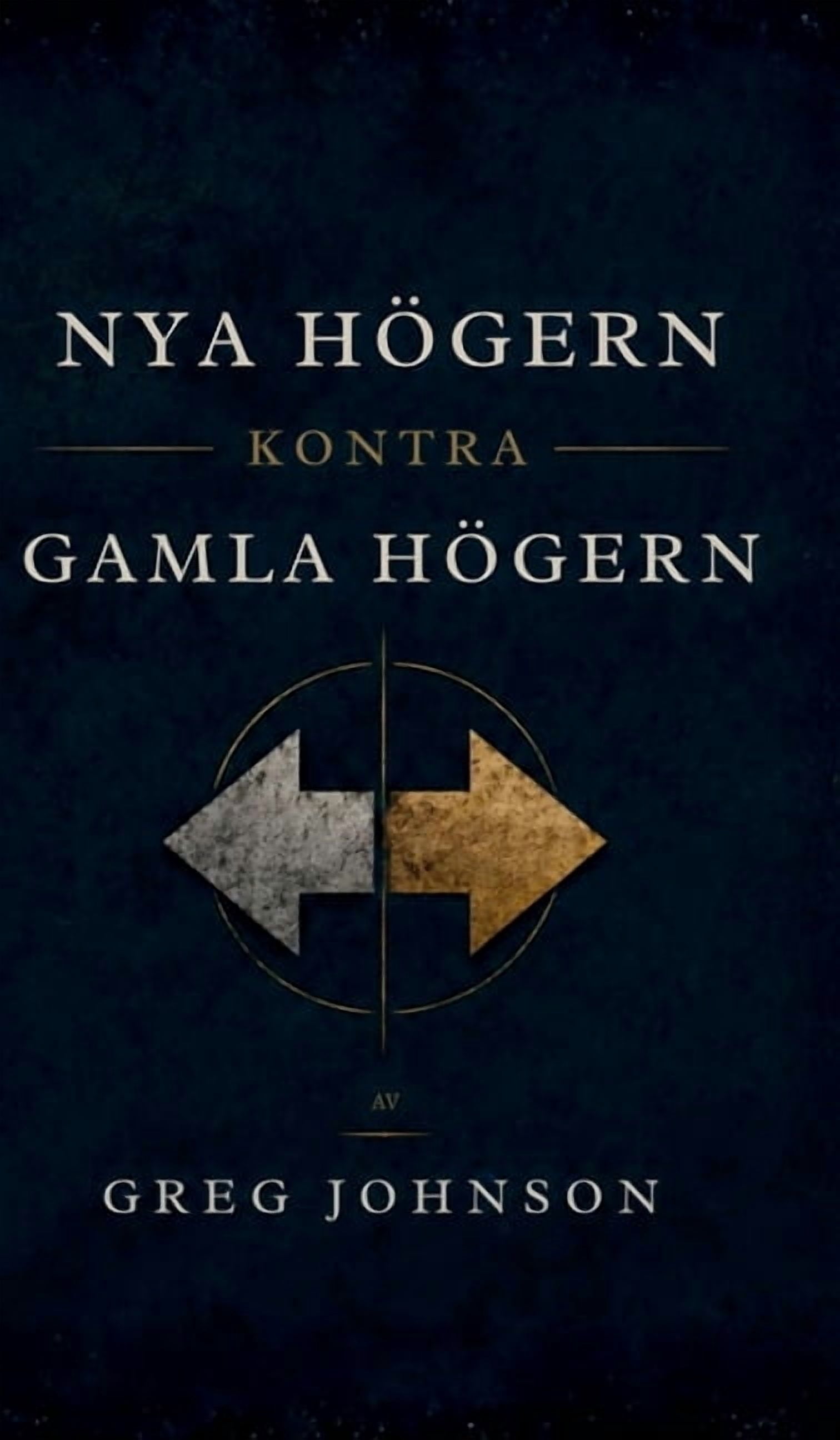 Nya hÃ¶gern kontra gamla hÃ¶gern, (Hardcover)