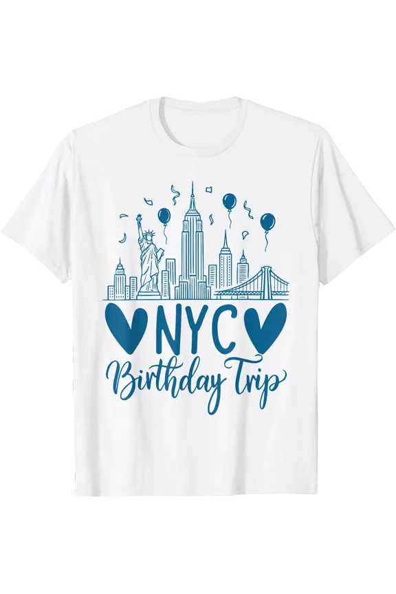 Nyc Birthday Trip New York Birthday Travel T-Shirt, Unisex T-Shirt