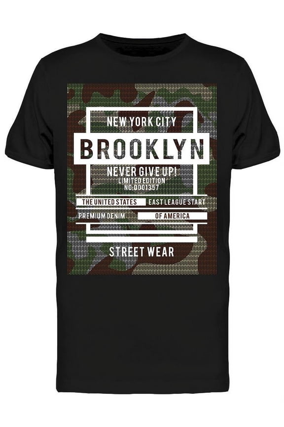 Nyc, Brooklyn: Never Give Up T-Shirt Men -Image by Shutterstock, Male Large