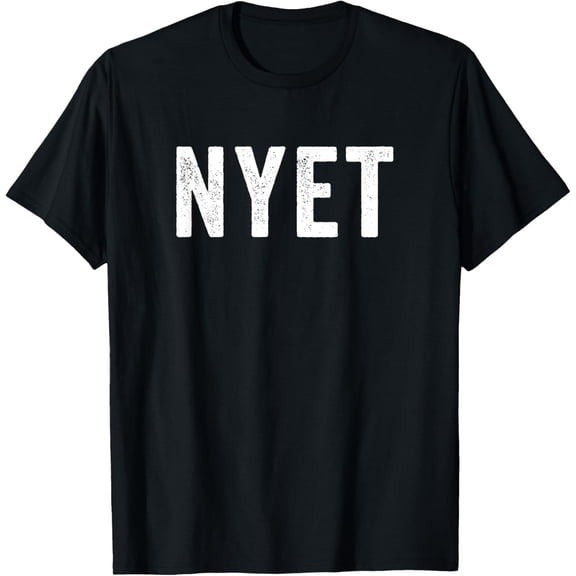 Nyet Funny Russian Word No Het Nein Russia Meme T-Shirt