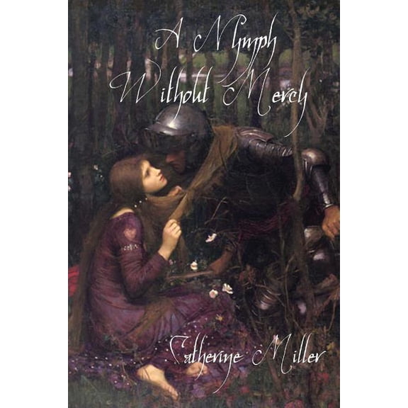 A Nymph Without Mercy (Paperback)