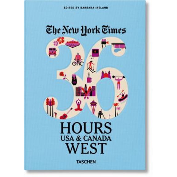 Pre-Owned Nyt. 36 Hours. USA & Canada. West (Paperback) 3836539403 9783836539401